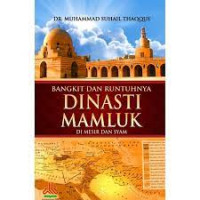 Bangkit Dan Runtuhnya Dinasti Mamluk