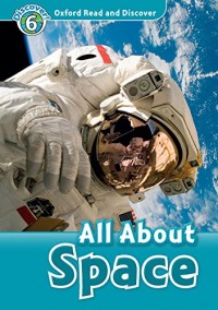 Discover #6 Oxford Read And Discover : all about space