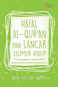 Hafal Al-Quran dan lancar seumur hidup