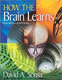 How The Brain Learns fourth Edition