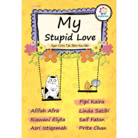 My stupid love