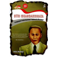 Otto Iskandardinata Penggagas Pekik Nasional 