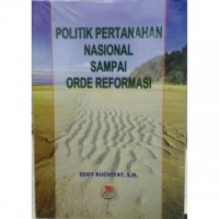 Politik Pertahanan Nasional Sampai Orde Reformasi