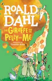 Roald Dahl The Girafe And Pelly And Me