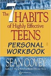 The 7 Habits of Highly Effective Teens: Personal workbook