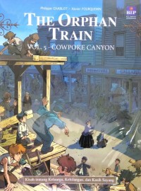 The Orphan Train: Vol.5 Cowpoke Canyon
