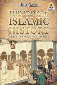 The Untold Islamic History