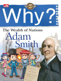 Why?Adam Smith