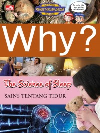 Why ? The Science Of Sleep