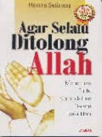 Agar Selalu Ditolong Allah : membuka pintu kemudahan dalam kesulitan