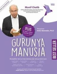 Gurunya manusia: menjadikan semua anak istimewa dan semua anak juara
