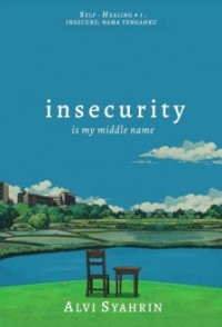 insecurity
