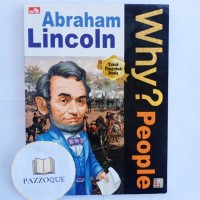 Kekuatan Rakyat Mengubah dunia Why?People : abrahan lincoln