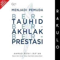 Menjadi Pemuda Ber-tauhid Ber-akhlak Ber-prestasi