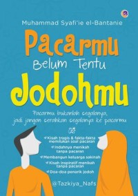 Pacarmu belum tentu jodohmu