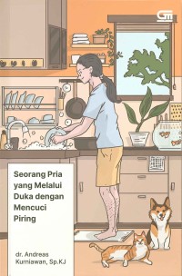 Seorang Pria yang melalui duka dengan mencuci piring
