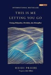 This Is Me Letting You Go
