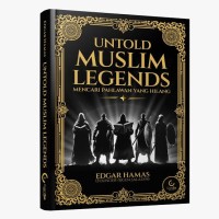 Untold Muslim Legends: Mencari pahlawan yang hilang