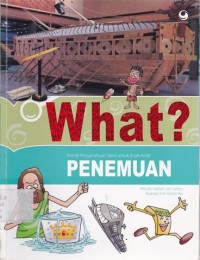 What ? Komik Pengetahuan Sains Untuk Anak-Anak Penemuan
