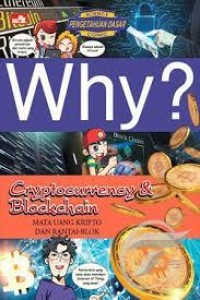 Why? Cryptocurrency & Blockchain : mata uang kripto dan rantai blok